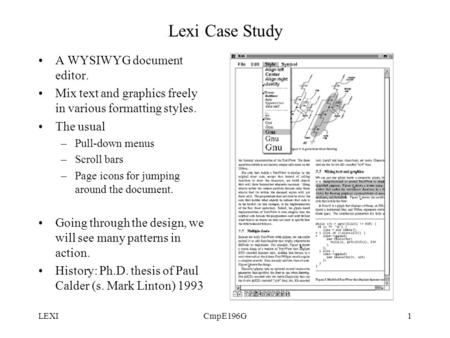 Lexi Case Study A WYSIWYG document editor.