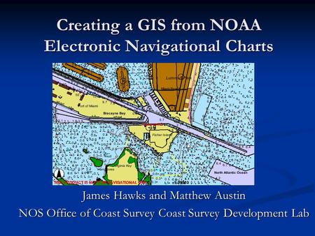 Creating a GIS from NOAA Electronic Navigational Charts