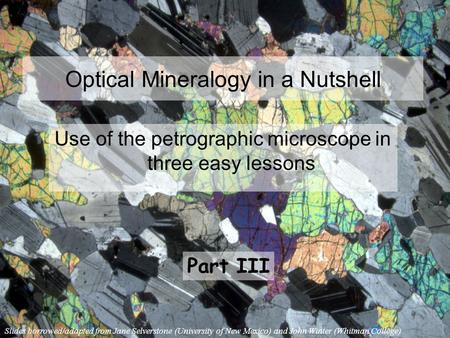 Optical Mineralogy in a Nutshell