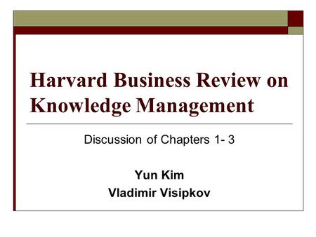 Harvard Business Review on Knowledge Management