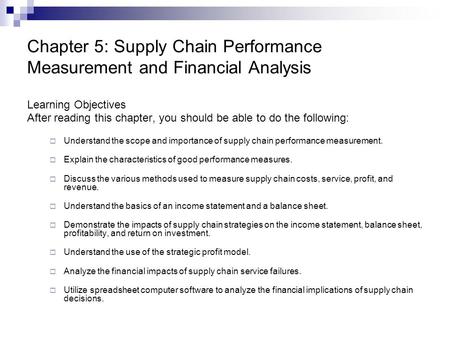 Chapter 5: Supply Chain Performance Measurement and Financial Analysis