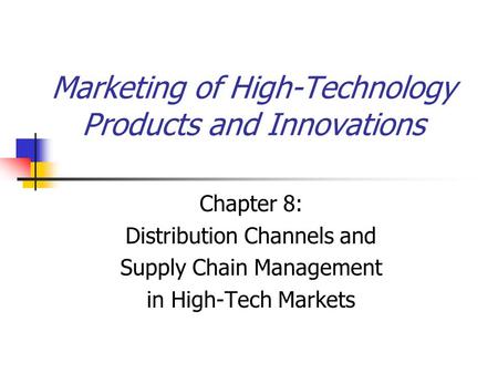 Marketing of High-Technology Products and Innovations