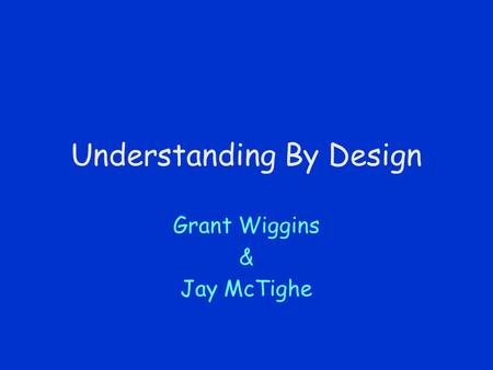 Understanding By Design