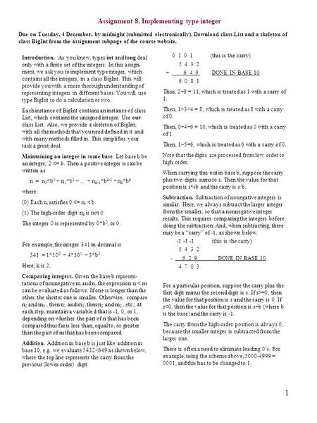 1 Assignment 8. Implementing type integer Due on Tuesday, 4 December, by midnight (submitted electronically). Download class List and a skeleton of class.