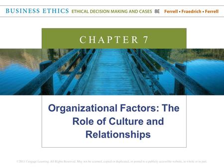 Organizational Factors: The Role of Culture and Relationships