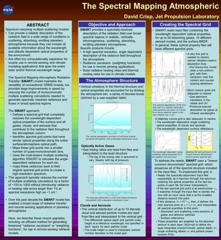 The Spectral Mapping Atmospheric David Crisp, Jet Propulsion Laboratory ABSTRACT Spectrum-resolving multiple scattering models: Can provide a reliable.