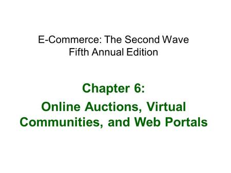 E-Commerce: The Second Wave Fifth Annual Edition