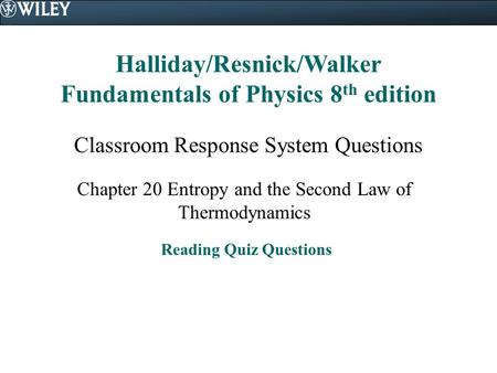 Halliday/Resnick/Walker Fundamentals of Physics 8th edition