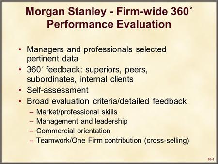 Morgan Stanley - Firm-wide 360˚ Performance Evaluation