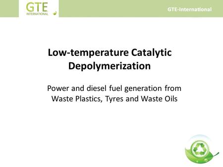 Low-temperature Catalytic Depolymerization