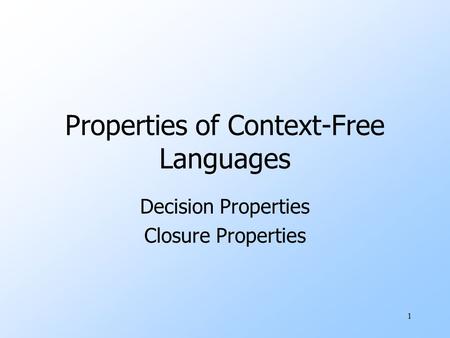 Properties of Context-Free Languages