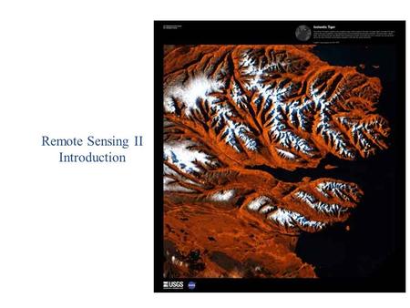 Remote Sensing II Introduction. Scientists formulate hypotheses and then attempt to accept or reject them in a systematic, unbiased fashion. The data.