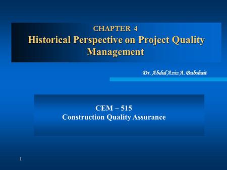 CHAPTER 4 Historical Perspective on Project Quality Management