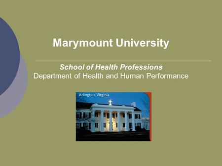 Marymount University School of Health Professions Department of Health and Human Performance.