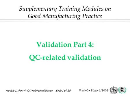 Supplementary Training Modules on Good Manufacturing Practice