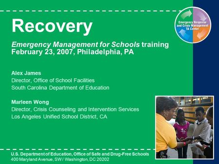 Recovery Emergency Management for Schools training February 23, 2007, Philadelphia, PA Alex James Director, Office of School Facilities South Carolina.