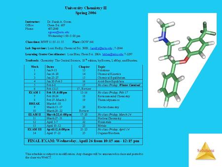 Solutions. Chapter 13 Properties of Solutions Adapted by SA Green from: John D. Bookstaver St. Charles Community College St. Peters, MO  2006, Prentice.