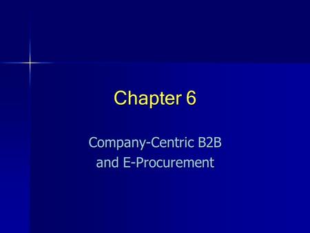 Company-Centric B2B and E-Procurement