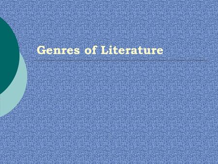 Genres of Literature.