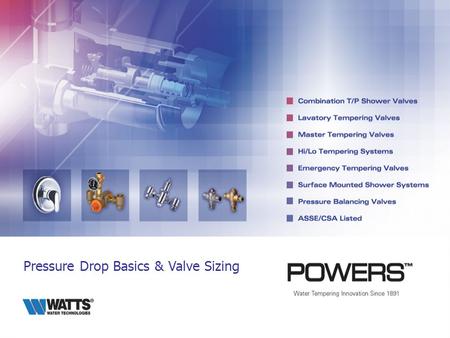 Pressure Drop Basics & Valve Sizing