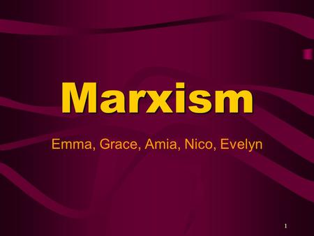 1 Marxism Emma, Grace, Amia, Nico, Evelyn. 2 Commodity of Love Love, including love between lovers, between parents and children, or between everyone.