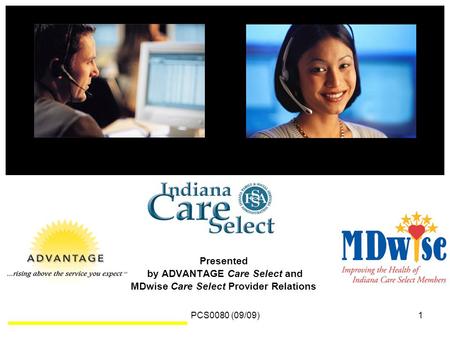 by ADVANTAGE Care Select and MDwise Care Select Provider Relations