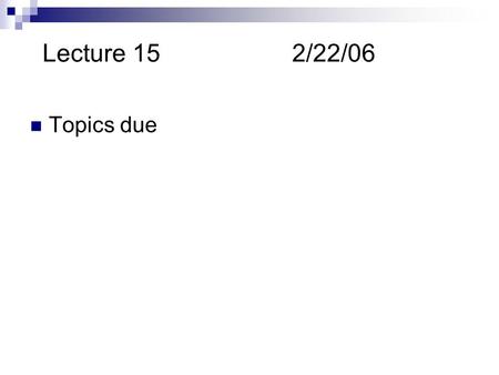 Lecture 152/22/06 Topics due. Neutralization: Acid + Base = Water + Salt pH of neutralized solution? Strong Acid + Strong Base  HCl (aq) + NaOH (aq)