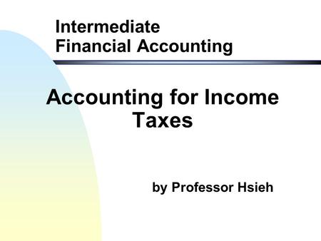 Accounting for Income Taxes