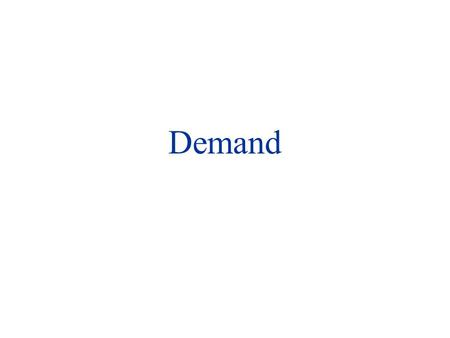 Demand.