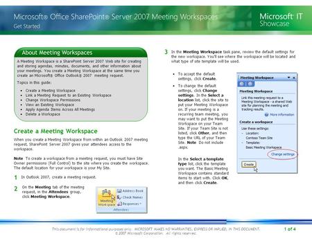 1 of 4 This document is for informational purposes only. MICROSOFT MAKES NO WARRANTIES, EXPRESS OR IMPLIED, IN THIS DOCUMENT. © 2007 Microsoft Corporation.