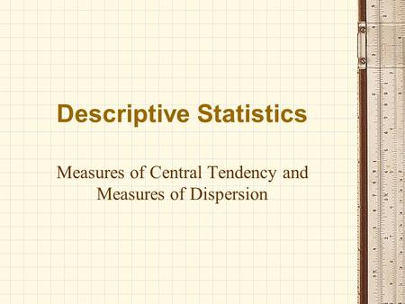 Descriptive Statistics