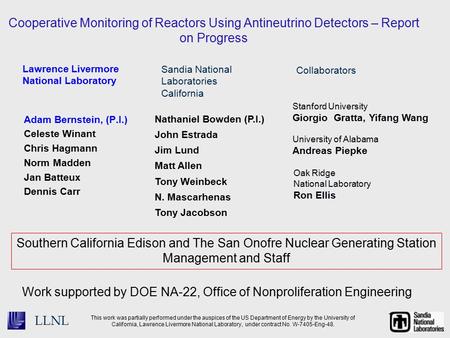 LLNL 1 This work was partially performed under the auspices of the US Department of Energy by the University of California, Lawrence Livermore National.