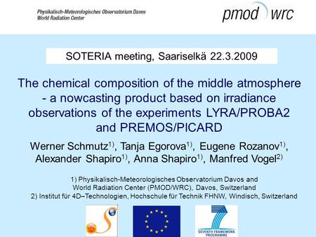 The chemical composition of the middle atmosphere - a nowcasting product based on irradiance observations of the experiments LYRA/PROBA2 and PREMOS/PICARD.