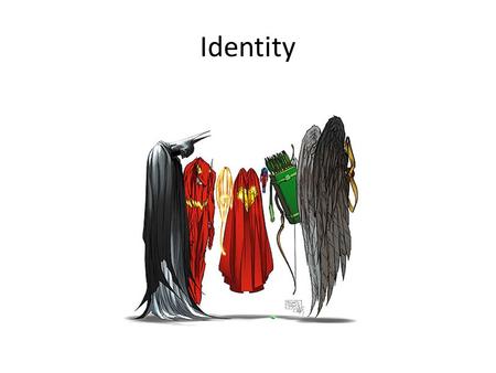 Identity. Concepts of the Individual, self, person in anthropology Individual as member of humankind (biologistic) Self as locus of experience (psychologistic)