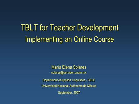 TBLT for Teacher Development Implementing an Online Course