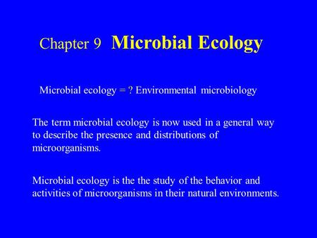 Chapter 9 Microbial Ecology