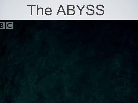 The ABYSS. The eye begins to see, I meet my shadow in the deepening shade; I hear my echo in the echoing wood-- A lord of nature weeping to a tree, I.