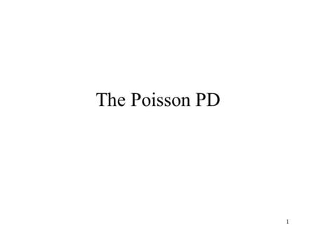 1 The Poisson PD. 2 Are you familiar with the rock group Aerosmith? They have a song called Toys in the Attic. If they had a song called Toys on the Roof,