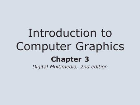 Introduction to Computer Graphics