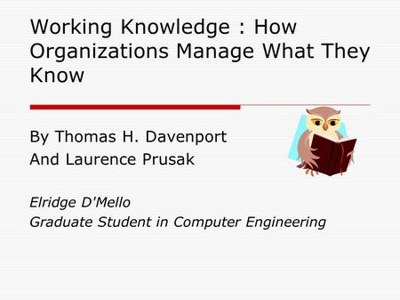 Working Knowledge : How Organizations Manage What They Know