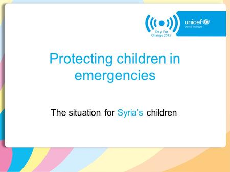 Protecting children in emergencies The situation for Syria’s children.