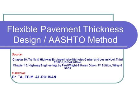 Flexible Pavement Thickness Design / AASHTO Method