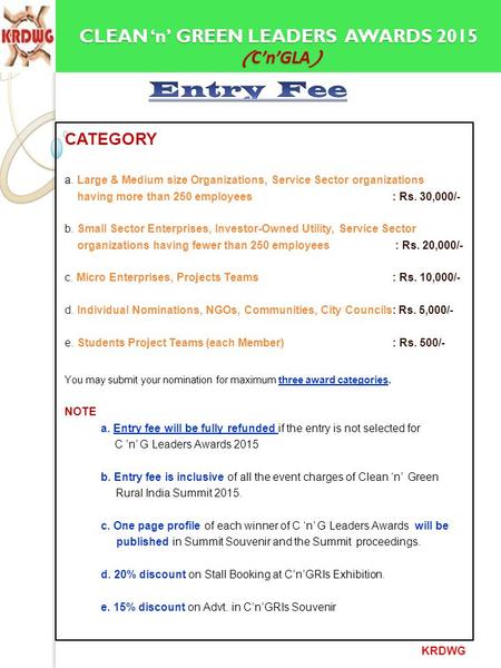 CLEAN ‘n’ GREEN LEADERS AWARDS 2015 ( C’n’GLA ) CATEGORY a. Large & Medium size Organizations, Service Sector organizations having more than 250 employees.