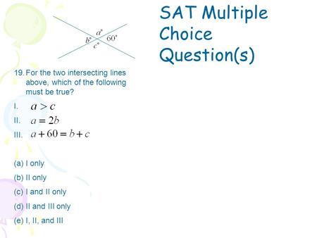 SAT Multiple Choice Question(s)