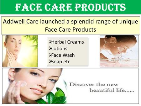 Addwell Care launched a splendid range of unique Face Care Products