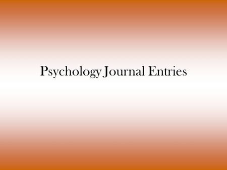 Psychology Journal Entries. Journal #5 Which category described by Marcia best describes where you currently are in the Adolescent Identity Crisis. Give.