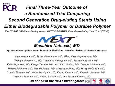 Final Three-Year Outcome of a Randomized Trial Comparing Second Generation Drug-eluting Stents Using Either Biodegradable Polymer or Durable Polymer The.