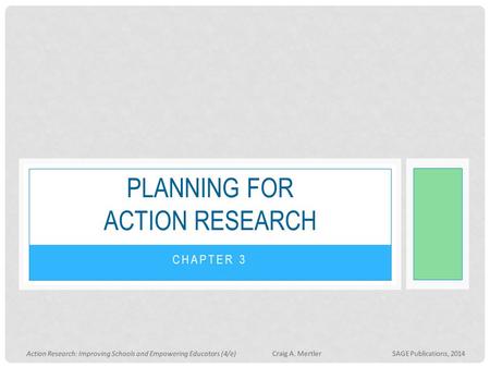 Planning for action research