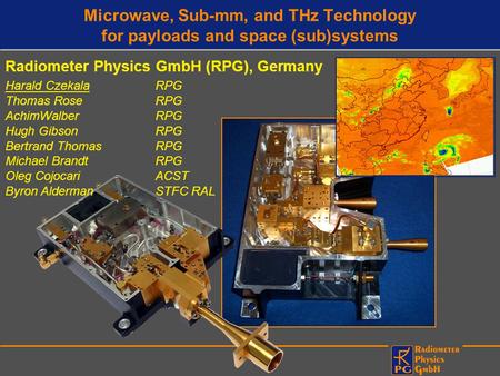 Radiometer Physics GmbH (RPG), Germany Harald Czekala 		RPG