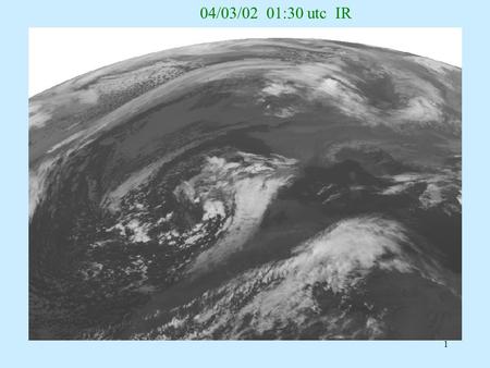 1 04/03/02 01:30 utc IR. 2 04/03/02 02:00 utc IR.